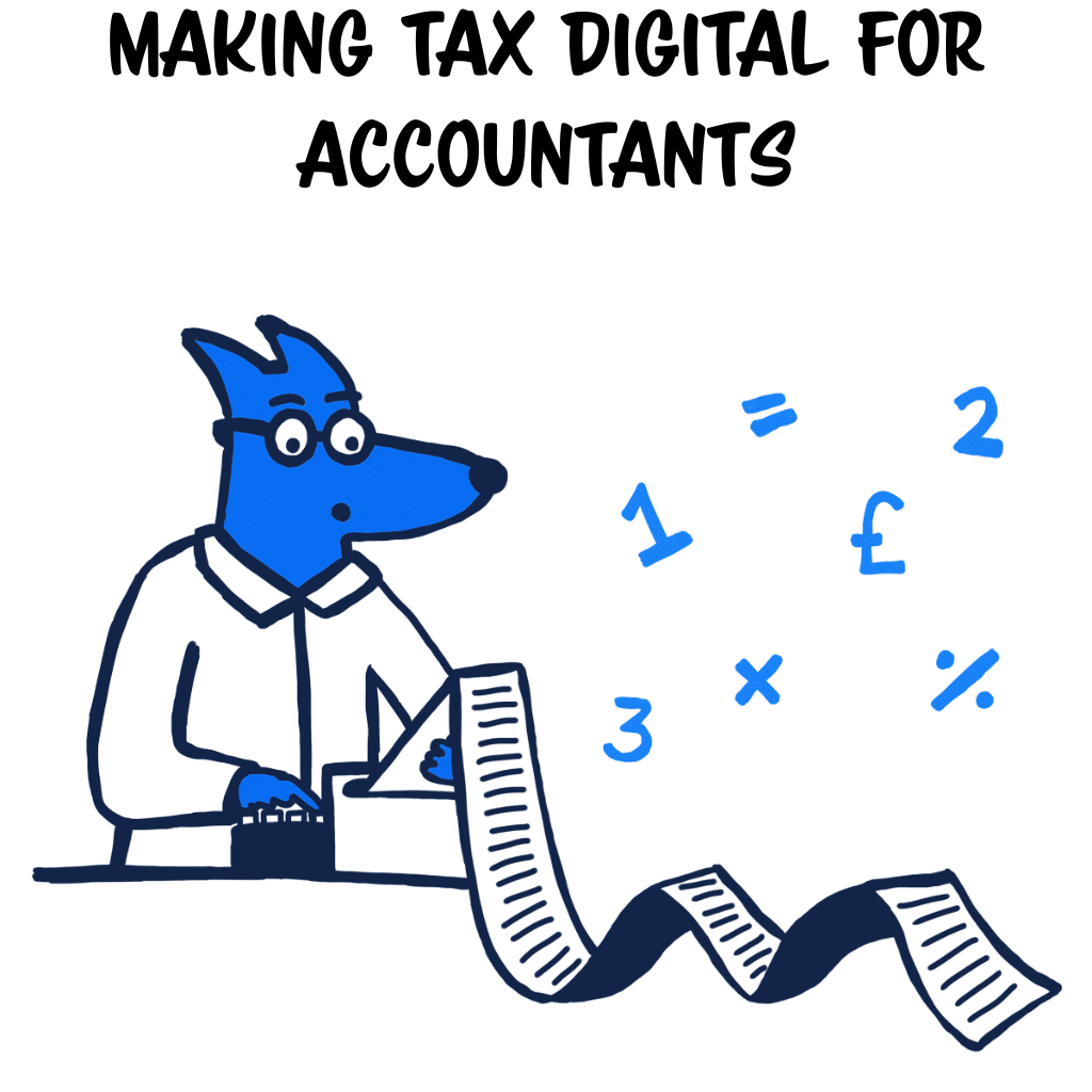 Making tax digital for accountants & bookkeepers