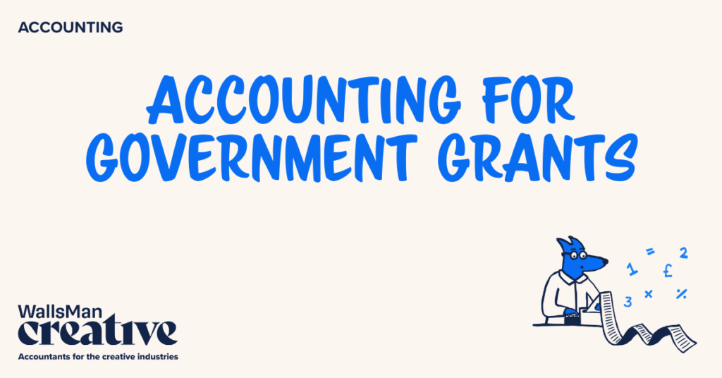 Text: "accounting for government grants" in the middle, on a beige background, featuring an illustration in the bottom right corner and WallsMan Creative logo in the bottom left corner.