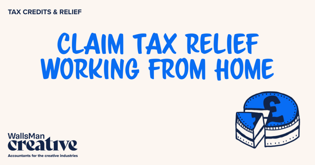 Text: "claim tax relief working from home" in the middle, on a beige background, featuring an illustration in the bottom right corner and WallsMan Creative logo in the bottom left corner.
