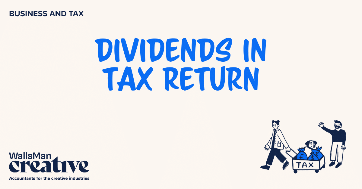 Text: "dividends in tax return" in the middle, on a beige background, featuring an illustration in the bottom right corner and WallsMan Creative logo in the bottom left corner.