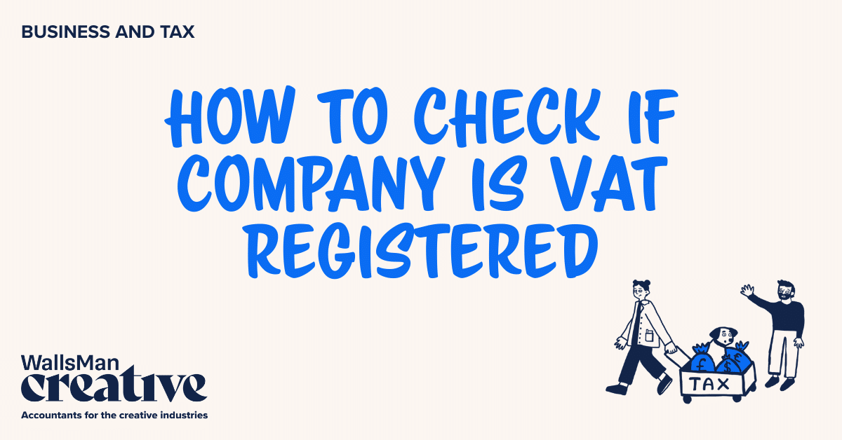 Text: "how to check if company is vat registered" in the middle, on a beige background, featuring an illustration in the bottom right corner and WallsMan Creative logo in the bottom left corner.