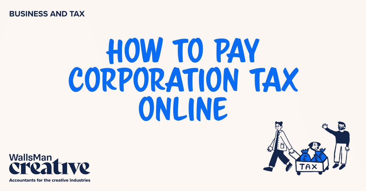 Text: "how to pay corporation tax online" in the middle, on a beige background, featuring an illustration in the bottom right corner and WallsMan Creative logo in the bottom left corner.