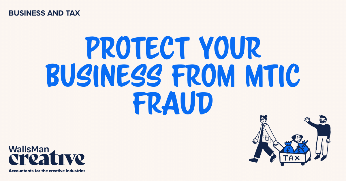 Text: "protect your business from mtic fraud" in the middle, on a beige background, featuring an illustration in the bottom right corner and WallsMan Creative logo in the bottom left corner.