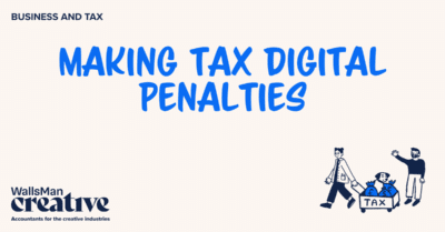 Text: "making tax digital penalties" in the middle, on a beige background, featuring an illustration in the bottom right corner and WallsMan Creative logo in the bottom left corner.