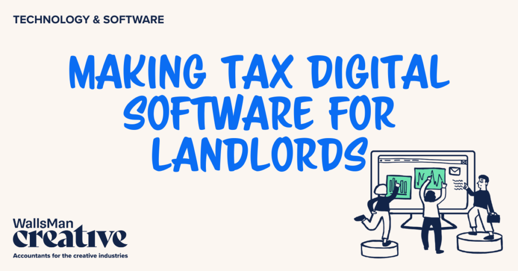 Text: "making tax digital software for landlords" in the middle, on a beige background, featuring an illustration in the bottom right corner and WallsMan Creative logo in the bottom left corner.