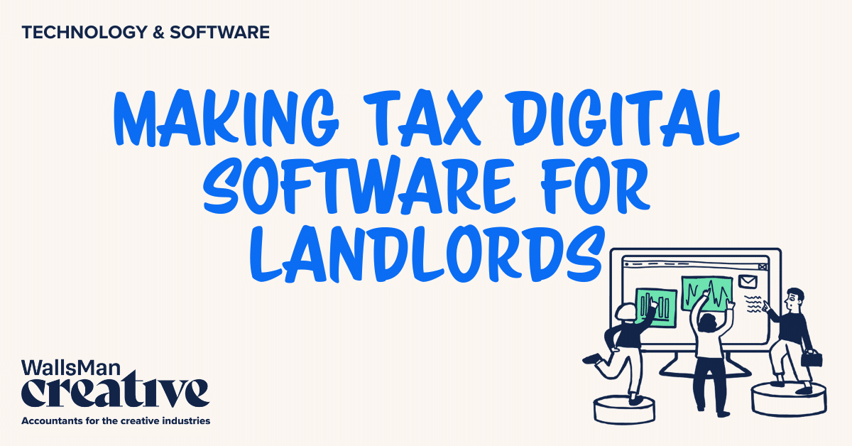 Text: "making tax digital software for landlords" in the middle, on a beige background, featuring an illustration in the bottom right corner and WallsMan Creative logo in the bottom left corner.