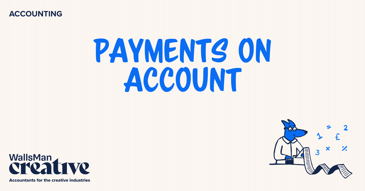 Text: "payments on account" in the middle, on a beige background, featuring an illustration in the bottom right corner and WallsMan Creative logo in the bottom left corner.