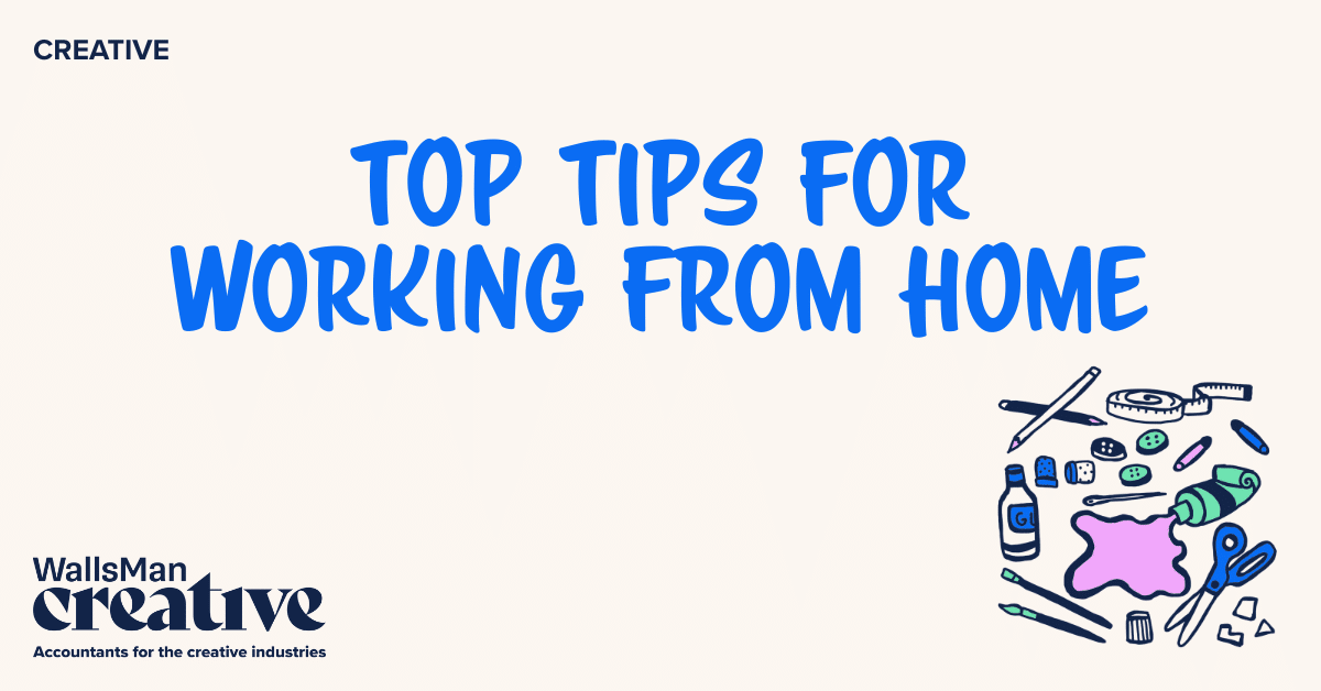 Text: "top tips for working from home" in the middle, on a beige background, featuring an illustration in the bottom right corner and WallsMan Creative logo in the bottom left corner.