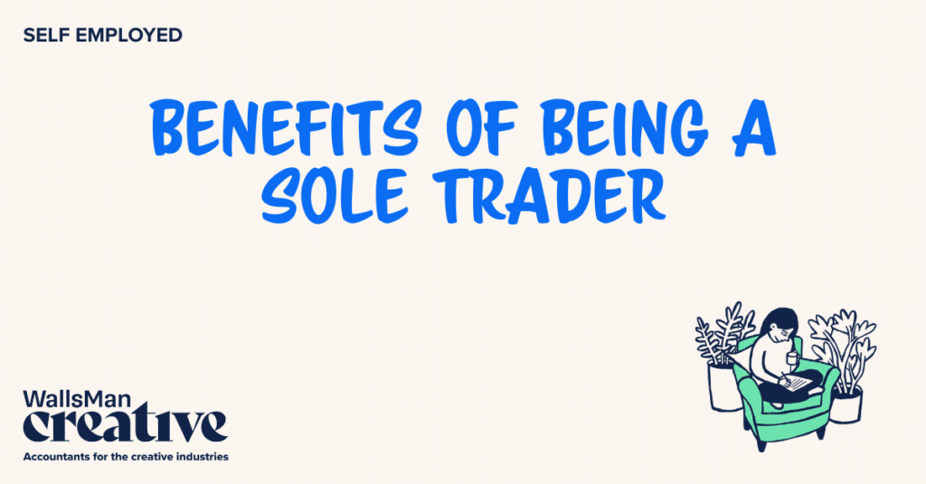 Text: "benefits of being a sole trader" in the middle, on a beige background, featuring an illustration in the bottom right corner and WallsMan Creative logo in the bottom left corner.