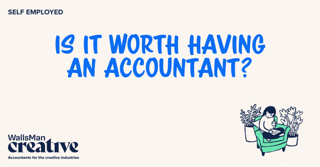Text: "is it worth having an accountant" in the middle, on a beige background, featuring an illustration in the bottom right corner and WallsMan Creative logo in the bottom left corner.