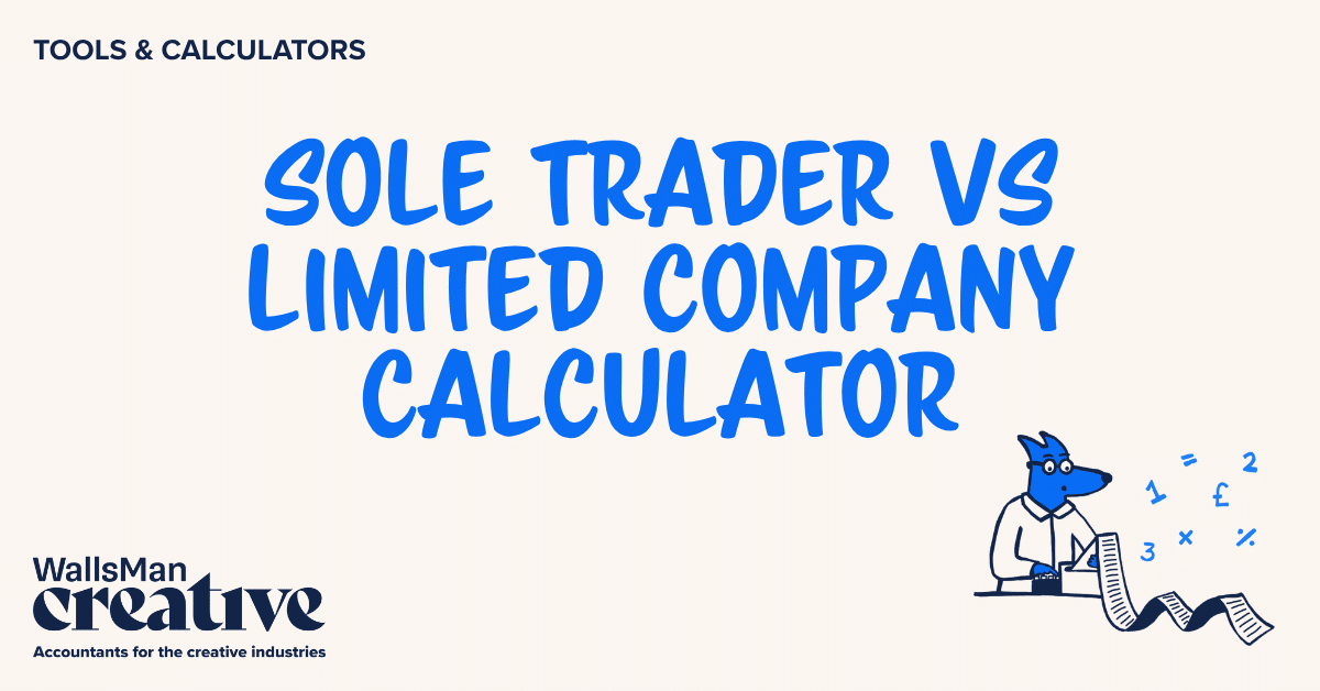 Text: "Sole Trader vs Limited Company Calculator" in the middle, on a beige background, featuring an illustration in the bottom right corner and WallsMan Creative logo in the bottom left corner.