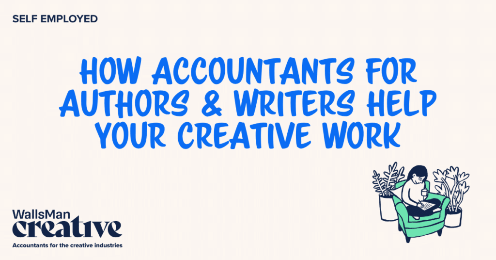 Text: "how accountants for authors & writers help your creative work" in the middle, on a beige background, featuring an illustration in the bottom right corner and WallsMan Creative logo in the bottom left corner.