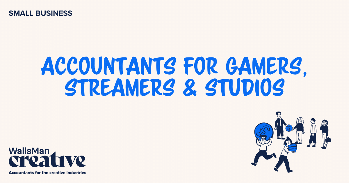 Text: "accountants for gamers, streamers & studios" in the middle, on a beige background, featuring an illustration in the bottom right corner and WallsMan Creative logo in the bottom left corner.
