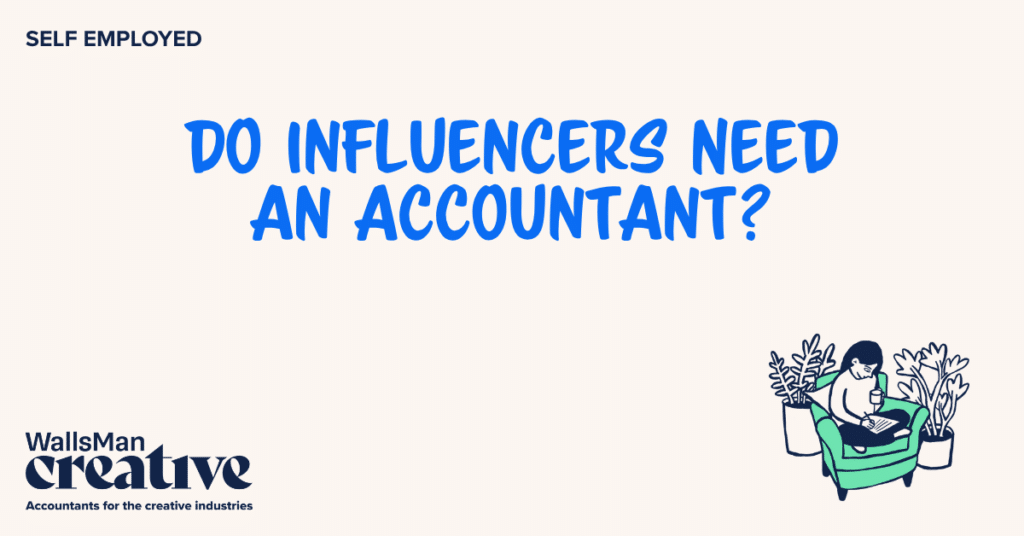 Text: "do influencers need an accountant" in the middle, on a beige background, featuring an illustration in the bottom right corner and WallsMan Creative logo in the bottom left corner.
