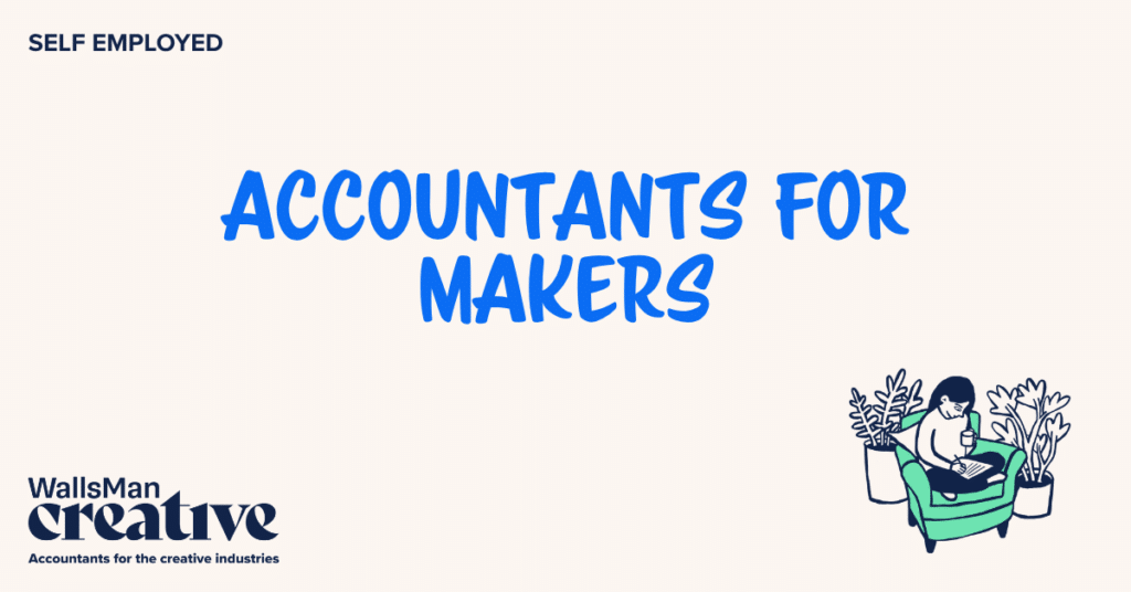 Text: "accountants for makers" in the middle, on a beige background, featuring an illustration in the bottom right corner and WallsMan Creative logo in the bottom left corner.