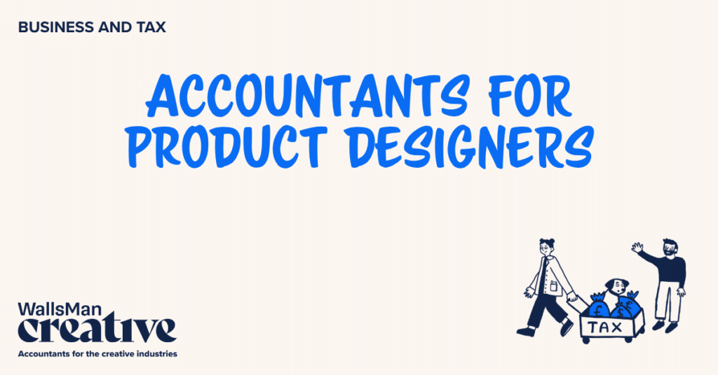 Text: "accountants for product designers" in the middle, on a beige background, featuring an illustration in the bottom right corner and WallsMan Creative logo in the bottom left corner.