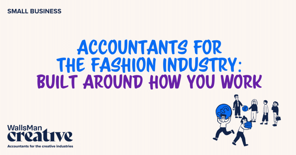 Text: "accountants for the fashion industry" in the middle, on a beige background, featuring an illustration in the bottom right corner and WallsMan Creative logo in the bottom left corner.