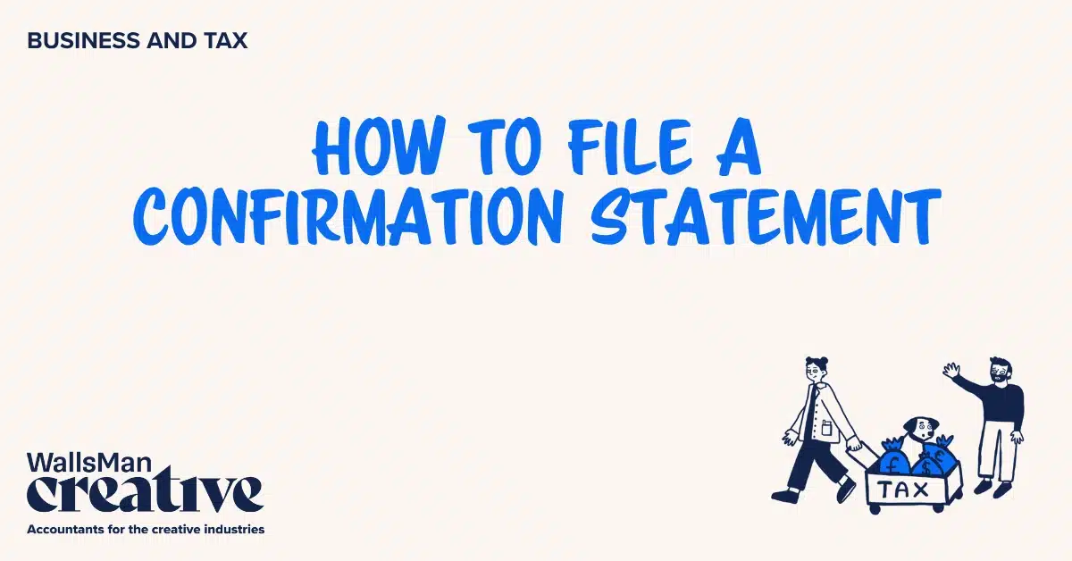 Text: "How to file a confirmation statement" in the middle, on a beige background, featuring an illustration in the bottom right corner and WallsMan Creative logo in the bottom left corner.